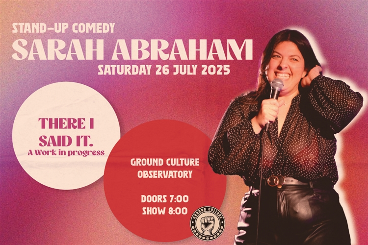 Sarah Abraham "A work In Progress Comedy Show"